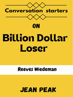 cover image of Conversation Starters on Billion Dollar Loser